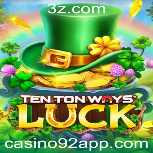 Descubra TenTonWaysLuck: O Novo Jogo de Casino92